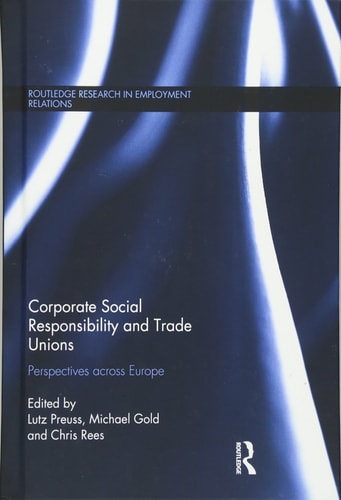 Corporate Social Responsibility and Trade Unions Perspectives Across Europe