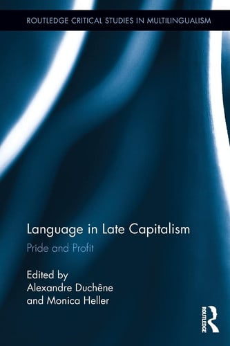 Language in Late Capitalism Pride and Profit
