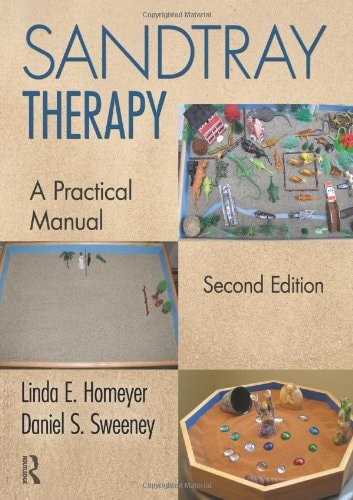 Sandtray Therapy A Practical Manual