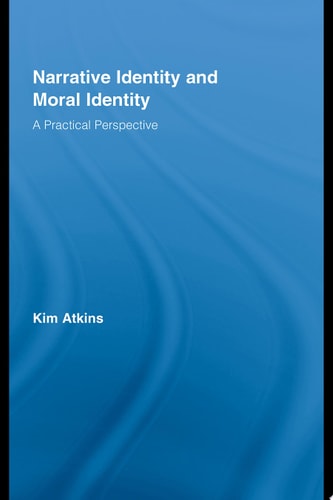 Narrative Identity and Moral Identity