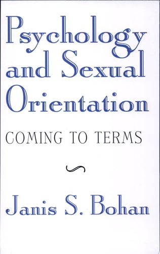 Psychology and Sexual Orientation Coming to Terms