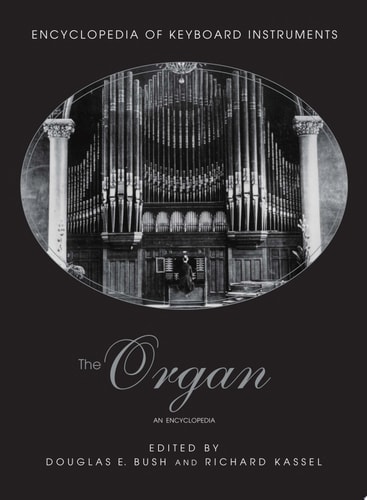 The Organ An Encyclopedia