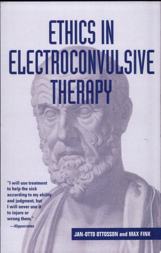 Ethics in Electroconvulsive Therapy
