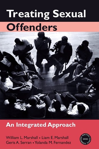 Treating Sexual Offenders An Integrated Approach