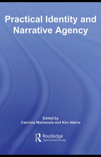 Practical Identity and Narrative Agency