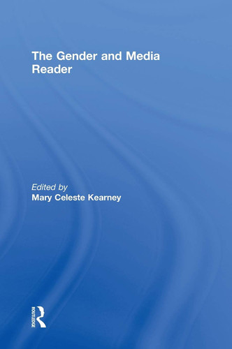 The Gender and Media Reader