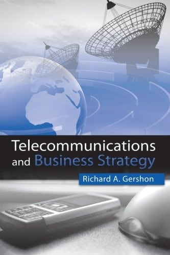 Telecommunications and Business Strategy