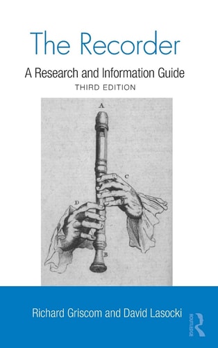 The Recorder A Research and Information Guide