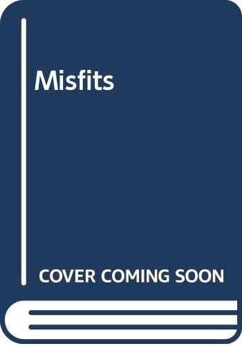 Misfits