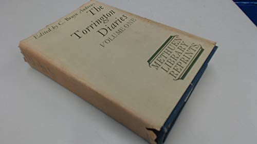 The Torrington Diaries Containing the Tours Through England and Wales of the Hon. John Byng (later Fifth Viscount Torrington) Between the Years 1781 and 1794