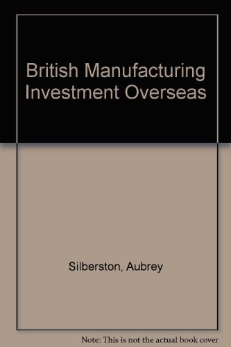 British Manufacturing Investment Overseas