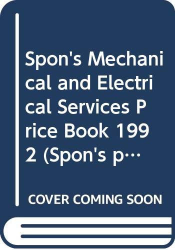 Spon's Mechanical and Electrical Services Price Book, 1992