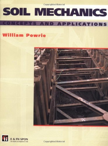 Soil Mechanics Concepts and Applications