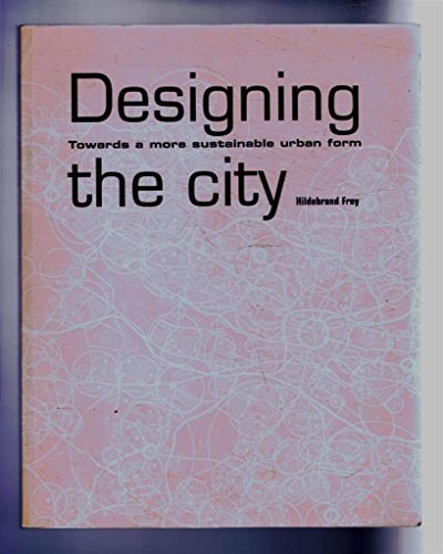 Designing the City Towards a More Sustainable Urban Form