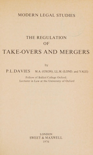 The regulation of take-overs and mergers (Modern legal studies)