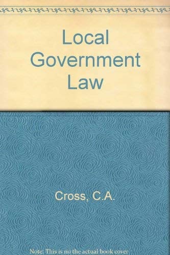 Cross on Local Government Law