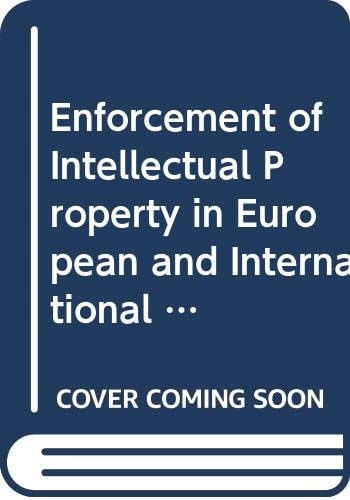 Enforcement of Intellectual Property in European and International Law