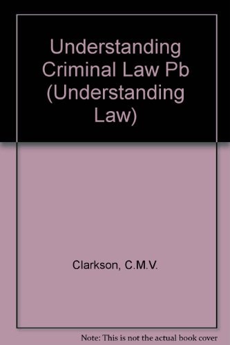 Understanding Criminal Law