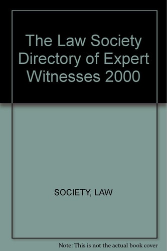 The Law Society Directory of Expert Witnesses 2000