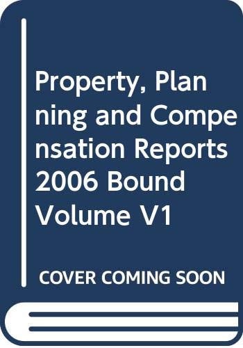 Property, Planning and Compensation Reports