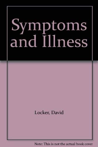 Symptoms and Illness The Cognitive Organization of Disorder