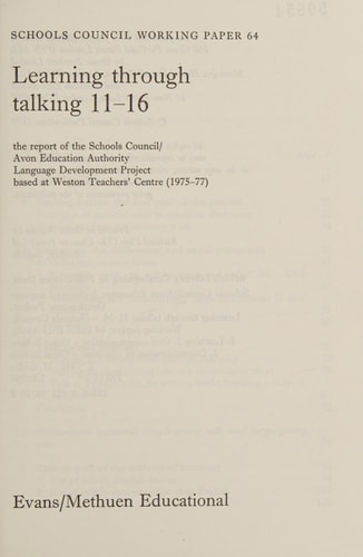 Learning Through Talking 11-16 The Report of the Schools Council