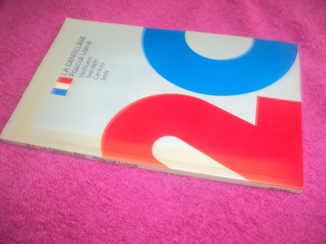 Dentelliere, La (20th Century Texts, French)