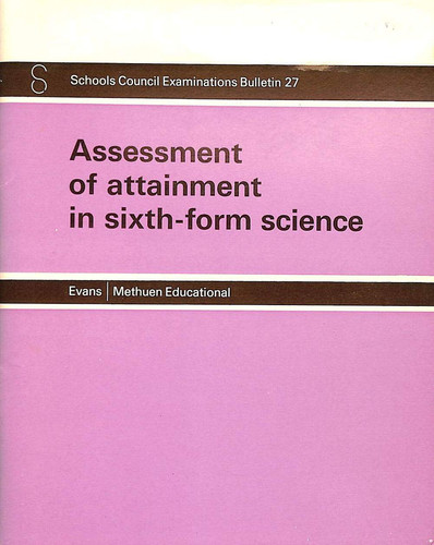 Assessment of Attainment in Sixth-form Science