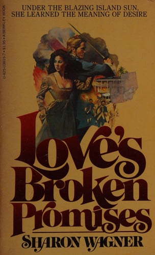 Love's Broken Promises