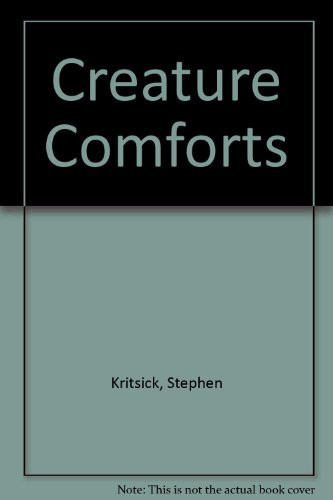 Creature Comforts The Adventures of a City Vet