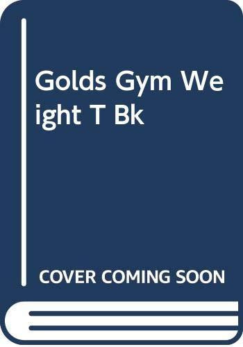 Golds Gym Weight Traing Book
