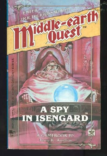 Middle Earth #01 A Spy in Isengard