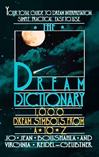 The Dream Dictionary 1,000 Dream Symbols from A to Z