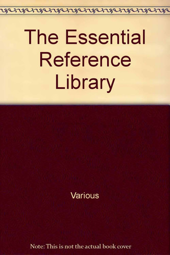 The Essential Reference Library