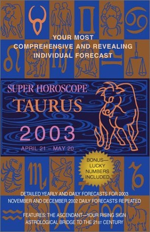 Super Horoscopes - Taurus 2003