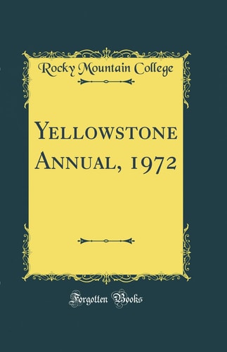 Yellowstone Annual, 1972