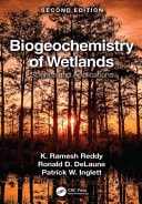 Biogeochemistry of Wetlands Science and Applications