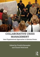 Collaborative Crisis Management Inter-organizational Approaches to Extreme Events
