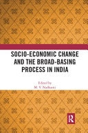 Socio-economic Change and the Broad-basing Process in India