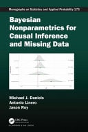 Bayesian Nonparametric Methods for Missing Data and Causal Inference
