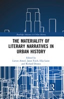The Materiality of Literary Narratives in Urban History
