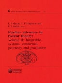 Further Advances in Twistor Theory Integrable systems, conformal geometry and gravitation. Volume II