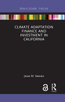 Climate Adaptation Finance and Investment in California