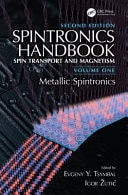 Spintronics Handbook, Second Edition: Spin Transport and Magnetism Volume One: Metallic Spintronics
