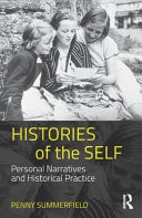 Histories of the Self Personal Narratives and Historical Practice