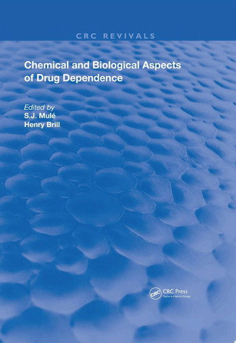 Chemical and biological aspects of drug dependence