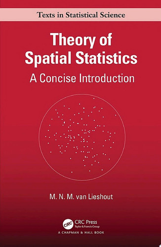 Theory of spatial statistics: a concise introduction