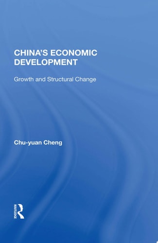 China's Economic Development Growth And Structural Change