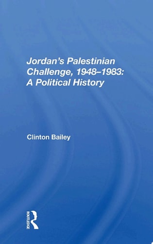 Jordan's Palestinian Challenge, 1948-1983