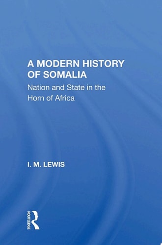 A Modern History Of Somalia